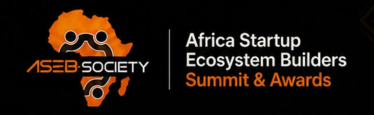 ASEB Society — Africa Startup Ecosystem Builders Summit and Awards